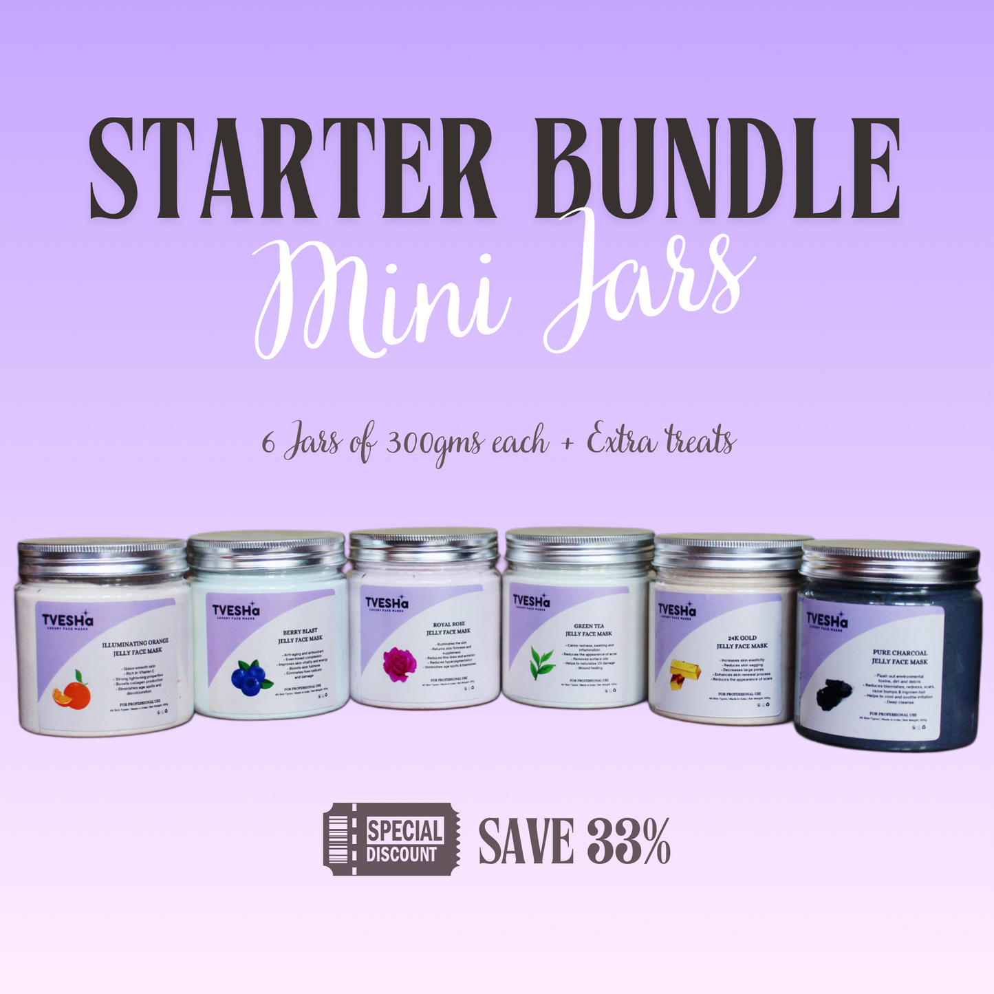 STARTER BUNDLE - 6 PROFESSIONAL JARS MINI - 300g each